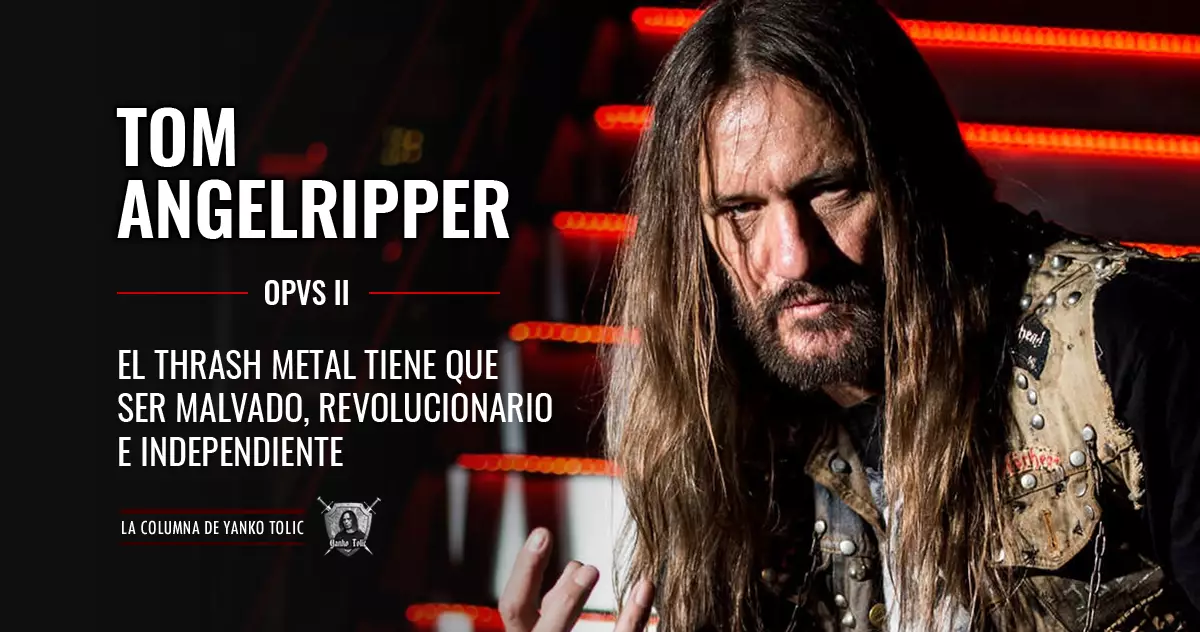 Yanko Tolic | Tom Angelripper: El Thrash Metal tiene que ser malvado, revolucionario e independiente - Opvs II