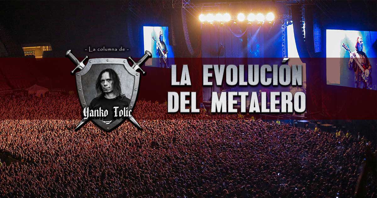 Mirando la Evolución del Metalero