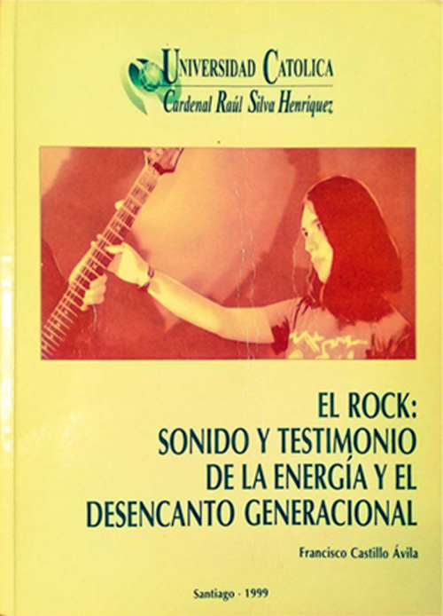 El Rock: Sonido y Testimonio…  Libro del Doctor Francisco Castillo
